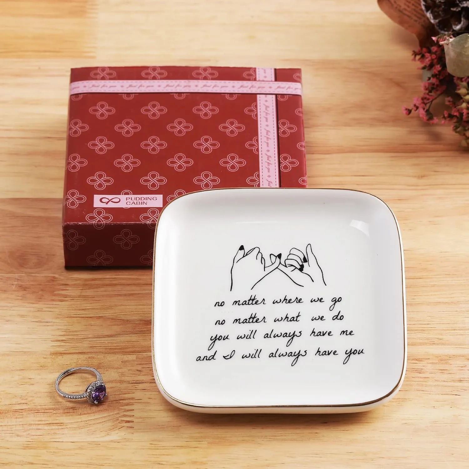 PUDDING CABIN Friend Gifts for Women ??No Matter Where We Go, No Matter What We Do, You Will Always Have Me, and I Will Always Have You! ??Gifts for Friends Going Away Friendship Ceramic Ring Dish